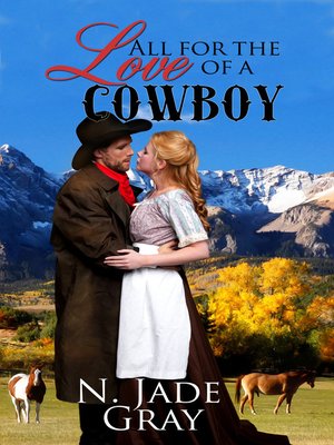 cover image of All for the Love of a Cowboy